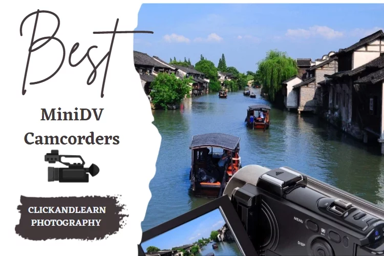 Top 5 Best MiniDV Camcorder Reviews 2022